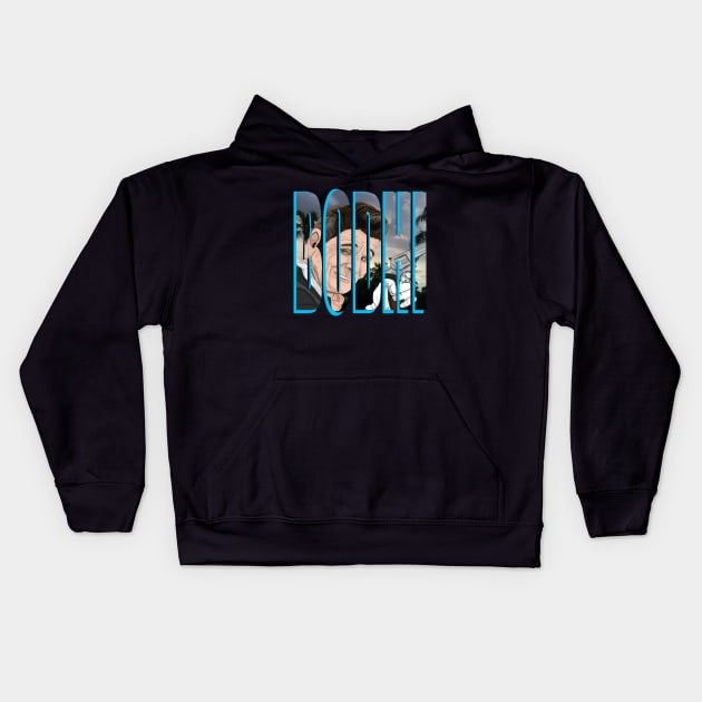 Bodhi, brah!! Kids Hoodie by Deadpoolinc